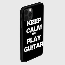 Чехол для iPhone 12 Pro Max KEEP CALM AND PLAY GUITAR, цвет: 3D-черный — фото 2