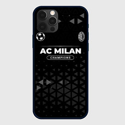 Чехол для iPhone 12 Pro Max AC Milan Форма Champions, цвет: 3D-черный