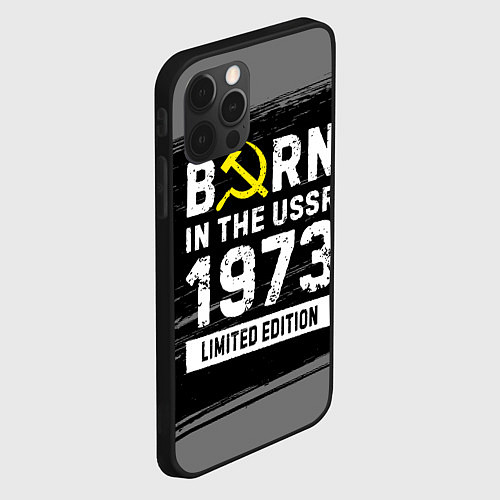 Чехол iPhone 12 Pro Max Born In The USSR 1973 year Limited Edition / 3D-Черный – фото 2