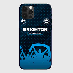 Чехол iPhone 12 Pro Max Brighton legendary форма фанатов