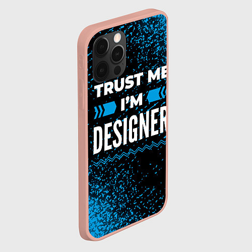 Чехол iPhone 12 Pro Max Trust me Im designer dark / 3D-Светло-розовый – фото 2