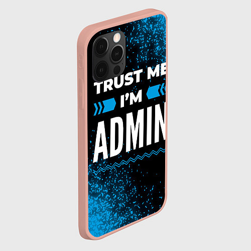 Чехол iPhone 12 Pro Max Trust me Im admin dark / 3D-Светло-розовый – фото 2