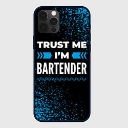 Чехол для iPhone 12 Pro Max Trust me Im bartender dark, цвет: 3D-черный