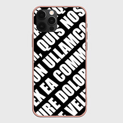 Чехол для iPhone 12 Pro Max Крупный рубленый текст Lorem Ipsum каллиграфия на, цвет: 3D-светло-розовый