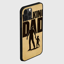 Чехол для iPhone 12 Pro Max The walking dad - каламбур, цвет: 3D-черный — фото 2