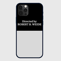 Чехол для iPhone 12 Pro Directed by ROBERT B WEIDE, цвет: 3D-черный