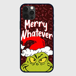 Чехол для iPhone 12 Pro ГРИНЧ GRINCH WHATEVER, цвет: 3D-черный