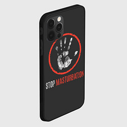 Чехол для iPhone 12 Pro STOP MASTURBATION, цвет: 3D-черный — фото 2