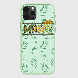 Чехол для iPhone 12 Pro МАМА - цветочные буквы, цвет: 3D-салатовый