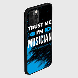 Чехол для iPhone 12 Pro Trust me Im musician dark, цвет: 3D-черный — фото 2