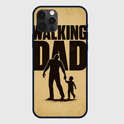 Чехол для iPhone 12 Pro The walking dad - каламбур, цвет: 3D-черный