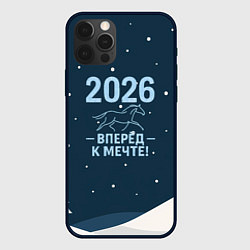 Чехол для iPhone 12 Pro 2026 вперед к мечте, цвет: 3D-черный