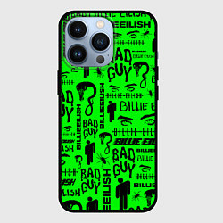 Чехол для iPhone 13 Pro Billie Eilish: Bad Guy, цвет: 3D-черный