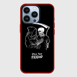 Чехол для iPhone 13 Pro Only true friend, цвет: 3D-красный