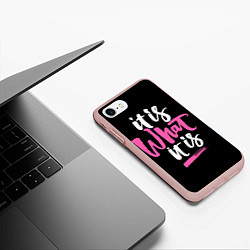 Чехол iPhone 7/8 матовый Это то, что оно есть..., цвет: 3D-светло-розовый — фото 2