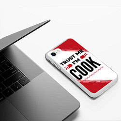 Чехол iPhone 7/8 матовый Trust me Im cook white, цвет: 3D-белый — фото 2