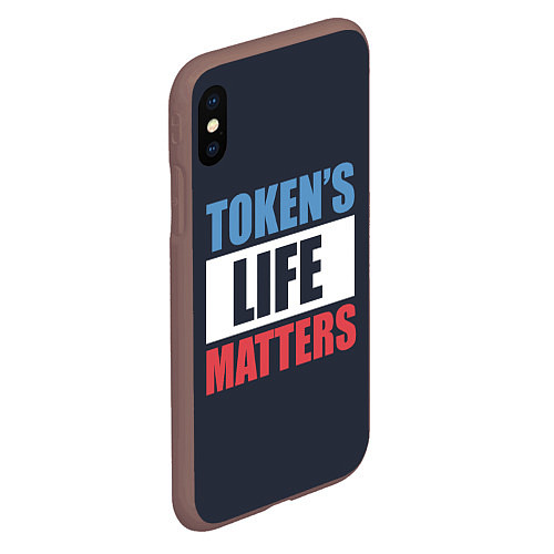 Чехол iPhone XS Max матовый TOKENS LIFE MATTERS / 3D-Коричневый – фото 2