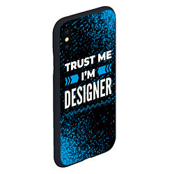 Чехол iPhone XS Max матовый Trust me Im designer dark, цвет: 3D-черный — фото 2