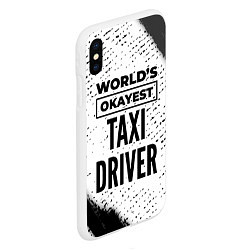 Чехол iPhone XS Max матовый Worlds okayest taxi driver - white, цвет: 3D-белый — фото 2