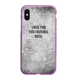 Чехол iPhone XS Max матовый F*ck you you F*cking F*ck на стене