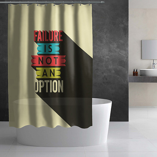 Шторка для ванной Failure is not an option / 3D-принт – фото 2