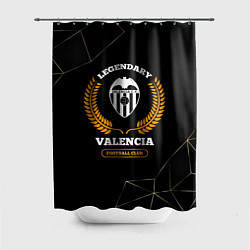 Шторка для душа Лого Valencia и надпись Legendary Football Club на, цвет: 3D-принт
