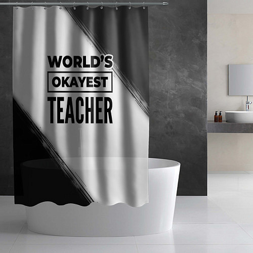 Шторка для ванной Worlds okayest teacher - white / 3D-принт – фото 2