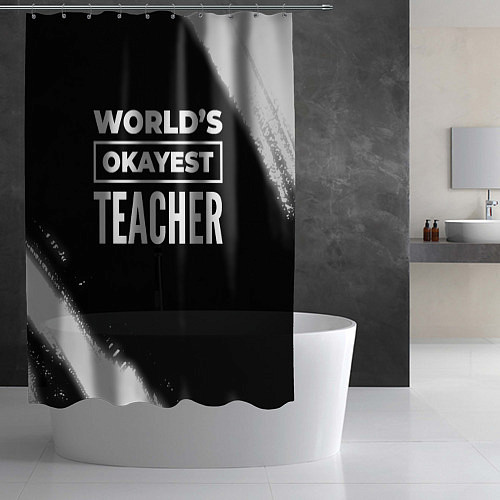 Шторка для ванной Worlds okayest teacher - dark / 3D-принт – фото 2