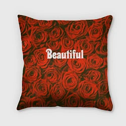 Подушка квадратная Beautiful Roses, цвет: 3D-принт