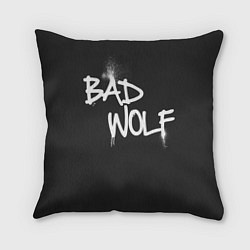 Подушка квадратная Bad Wolf, цвет: 3D-принт