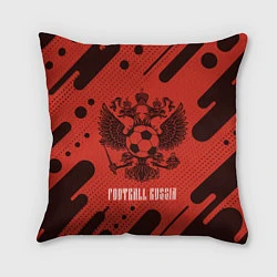 Подушка квадратная FOOTBALL RUSSIA Футбол, цвет: 3D-принт