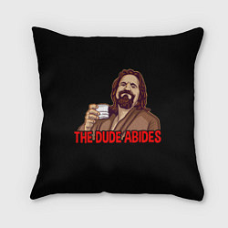 Подушка квадратная The Dude Abides Lebowski, цвет: 3D-принт