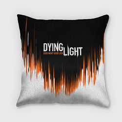 Подушка квадратная DYING LIGHT GOOD NIGHT AND GOOD LUCK, цвет: 3D-принт