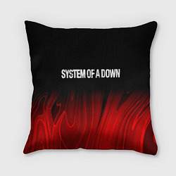 Подушка квадратная System of a Down Red Plasma, цвет: 3D-принт
