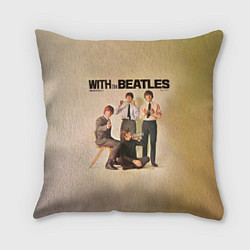 Подушка квадратная With The Beatles, цвет: 3D-принт
