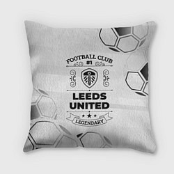 Подушка квадратная Leeds United Football Club Number 1 Legendary, цвет: 3D-принт