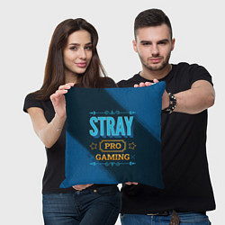 Подушка квадратная Игра Stray: pro gaming, цвет: 3D-принт — фото 2
