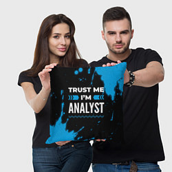 Подушка квадратная Trust me Im analyst dark, цвет: 3D-принт — фото 2