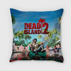 Подушка квадратная Dead island two, цвет: 3D-принт