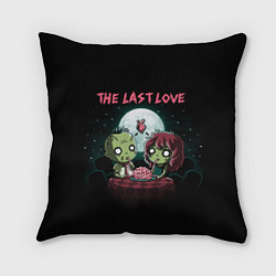 Подушка квадратная The last love zombies