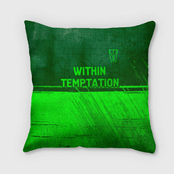 Подушка квадратная Within Temptation - green gradient посередине, цвет: 3D-принт
