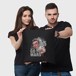 Подушка квадратная Илон Маск - Lets go to Mars, цвет: 3D-принт — фото 2