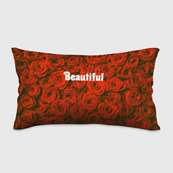 Подушка-антистресс Beautiful Roses, цвет: 3D-принт