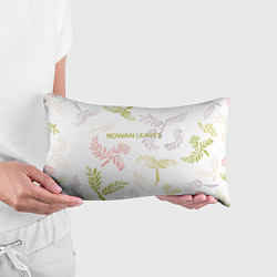 Подушка-антистресс Rowan leaves, цвет: 3D-принт — фото 2