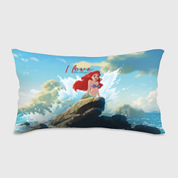 Подушка-антистресс Ariel I love the ocean - русалка - beautiful big p, цвет: 3D-принт