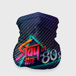 Бандана-труба Stay in the 80s, цвет: 3D-принт