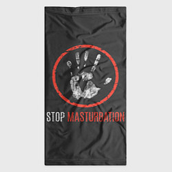 Бандана-труба STOP MASTURBATION, цвет: 3D-принт — фото 2