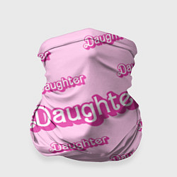 Бандана-труба Дочь в стиле барби - розовый паттерн, цвет: 3D-принт