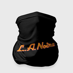 Бандана-труба L A Noire, цвет: 3D-принт