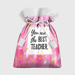 Мешок для подарков Лучший учитель, цвет: 3D-принт